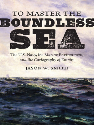 cover image of To Master the Boundless Sea